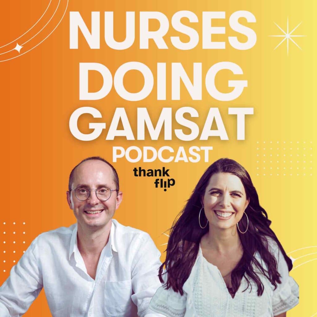 Nurses Doing GAMSAT Podcast with Dr Tom and Mare Forfa